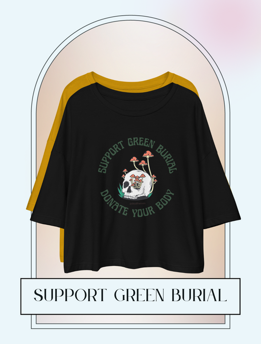 Support Green Burial 🍄 Vintage Crop Top