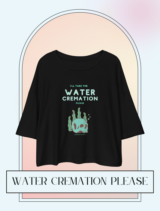 Water Cremation Please 💧 Vintage Crop Top