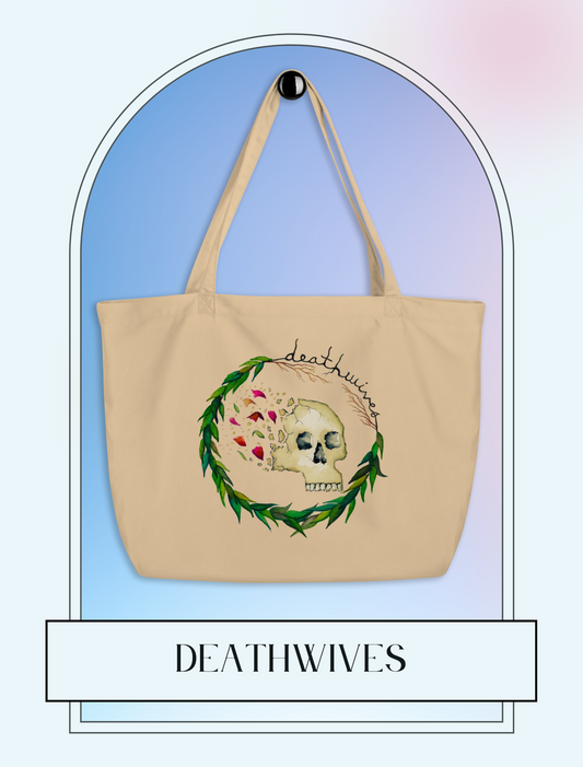 Deathwives 🖤 Big Organic Tote