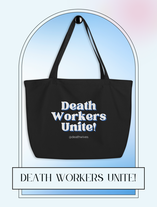 Deathworkers Unite! 👜 Black Organic Tote
