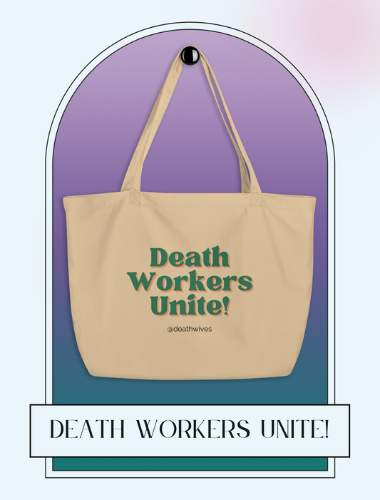 Deathworkers Unite! 👜 Linen Organic Tote