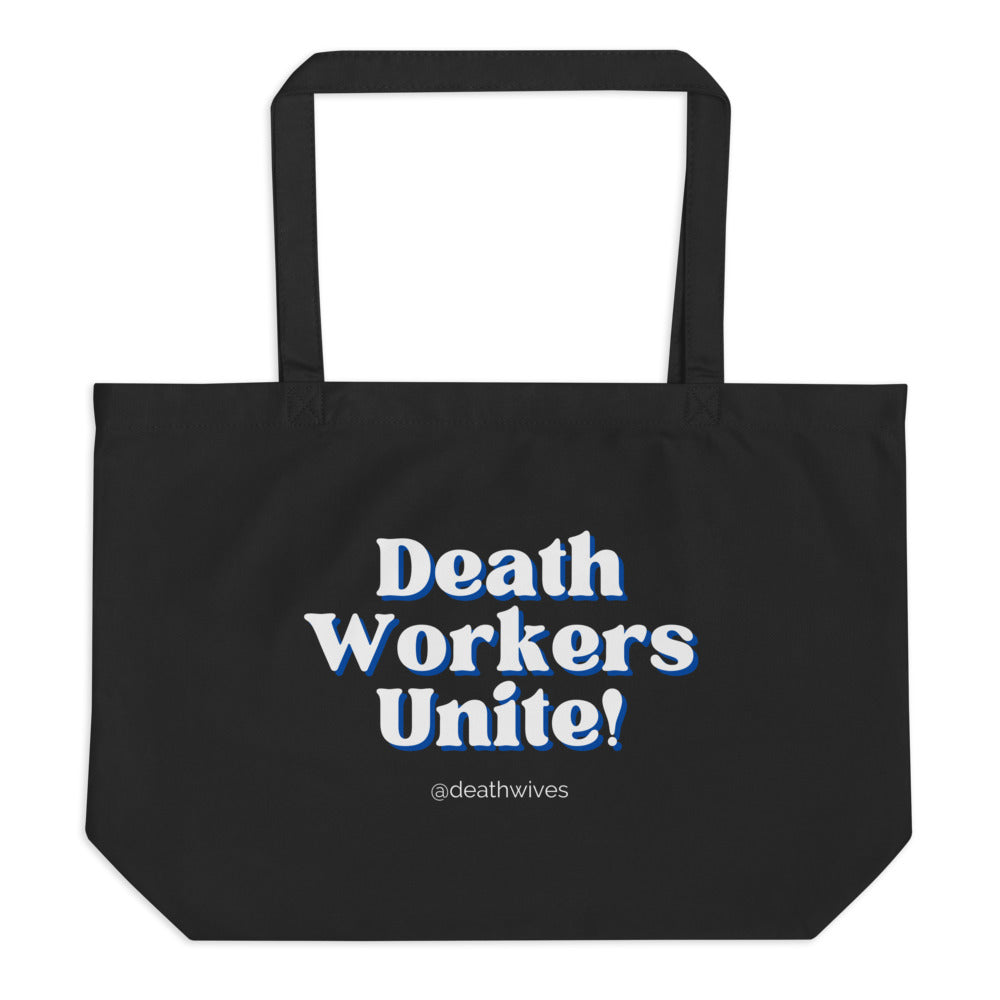 Deathworkers Unite! 👜 Black Organic Tote