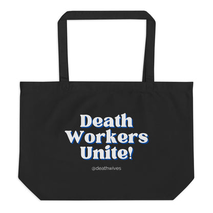 Deathworkers Unite! 👜 Black Organic Tote